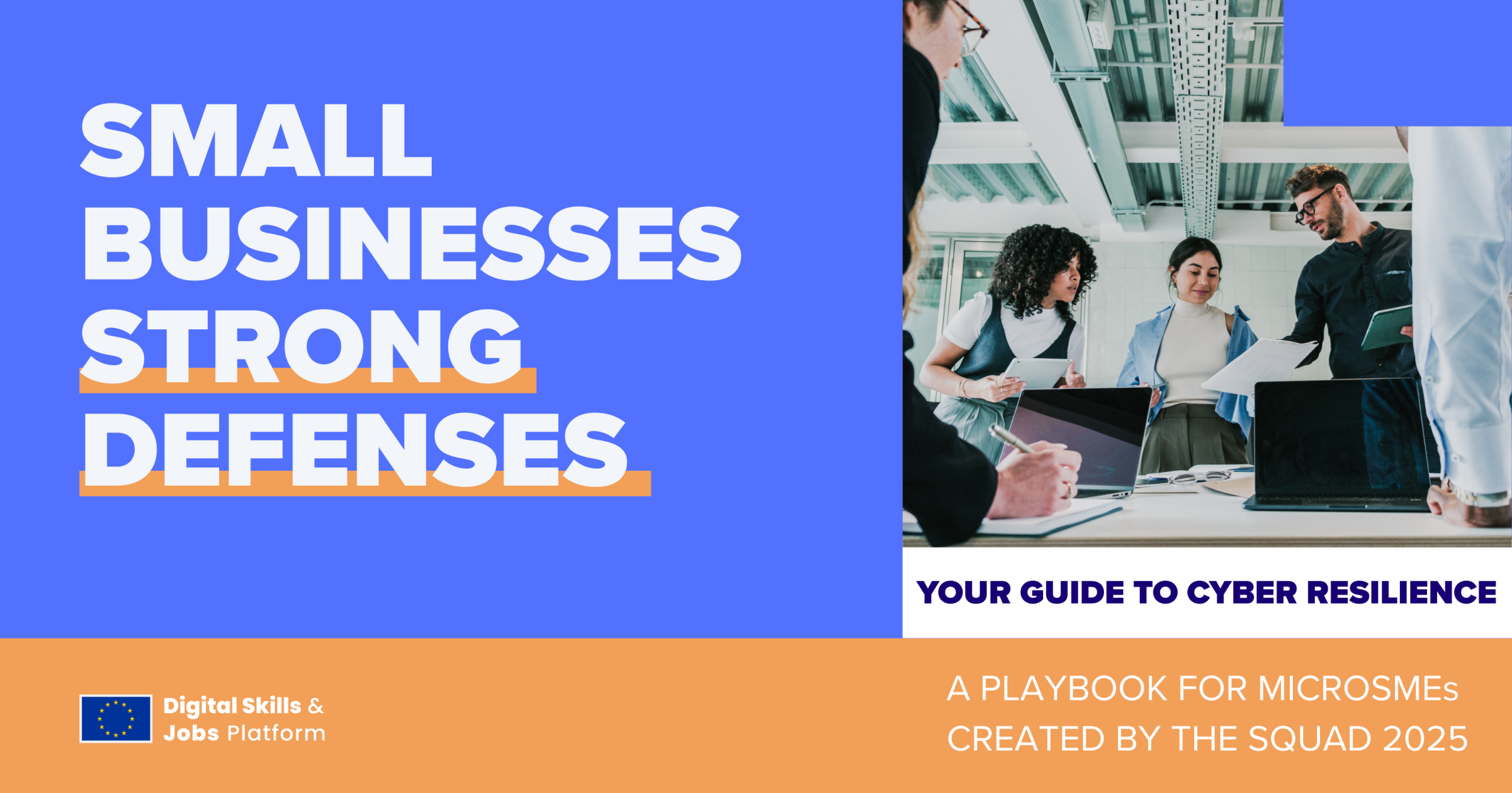 Cibersegurança simplificada: novo manual para as pequenas empresas europeias do Squad 2025