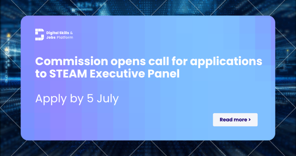 Comissão abre concurso para candidaturas ao Painel Executivo STEAM: candidate-se até 5 de julho